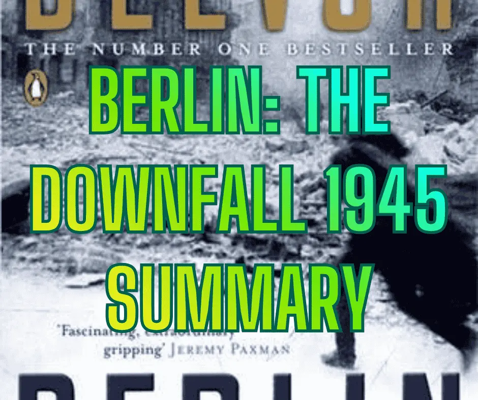 Berlin: the downfall 1945